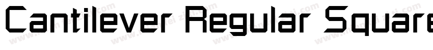 Cantilever Regular Square字体转换
